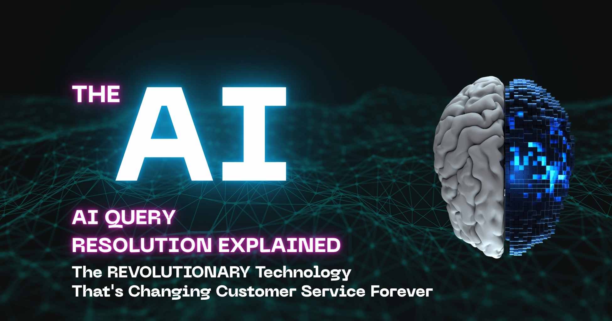 AI Query Resolution Transforming Customer Service